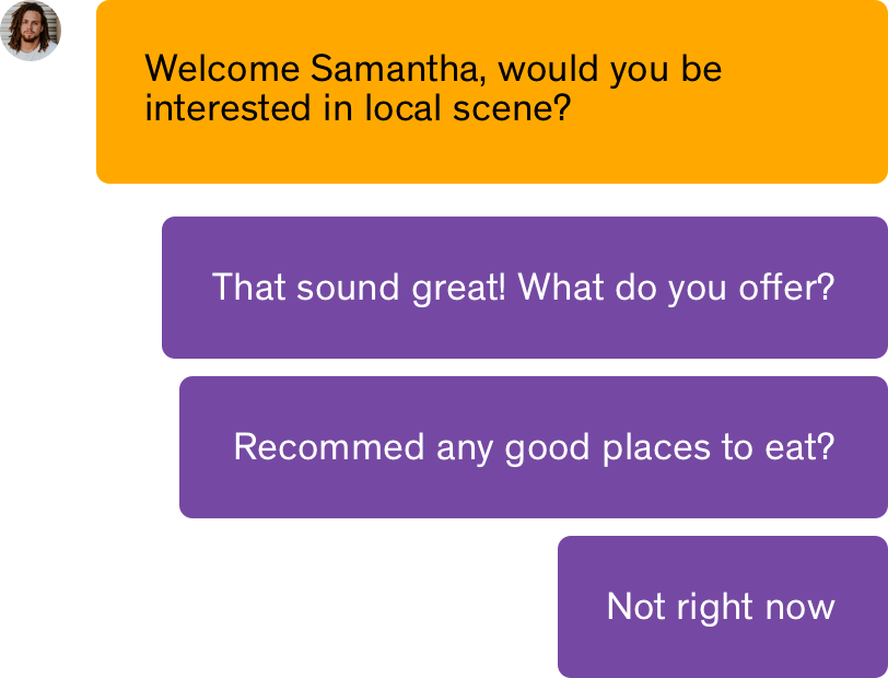 A chatbot reaching out to the visitor and offering to help with exploring the local scene 